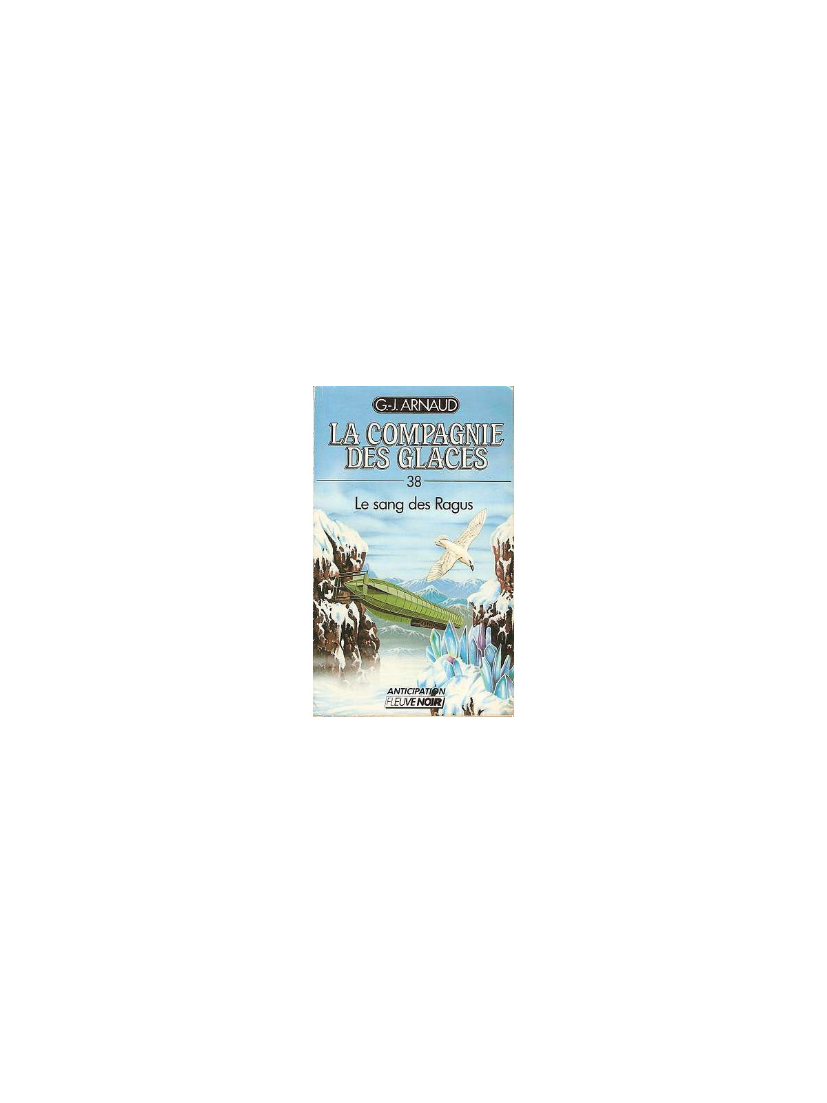 La compagnie des glaces 38, le sang des Ragus