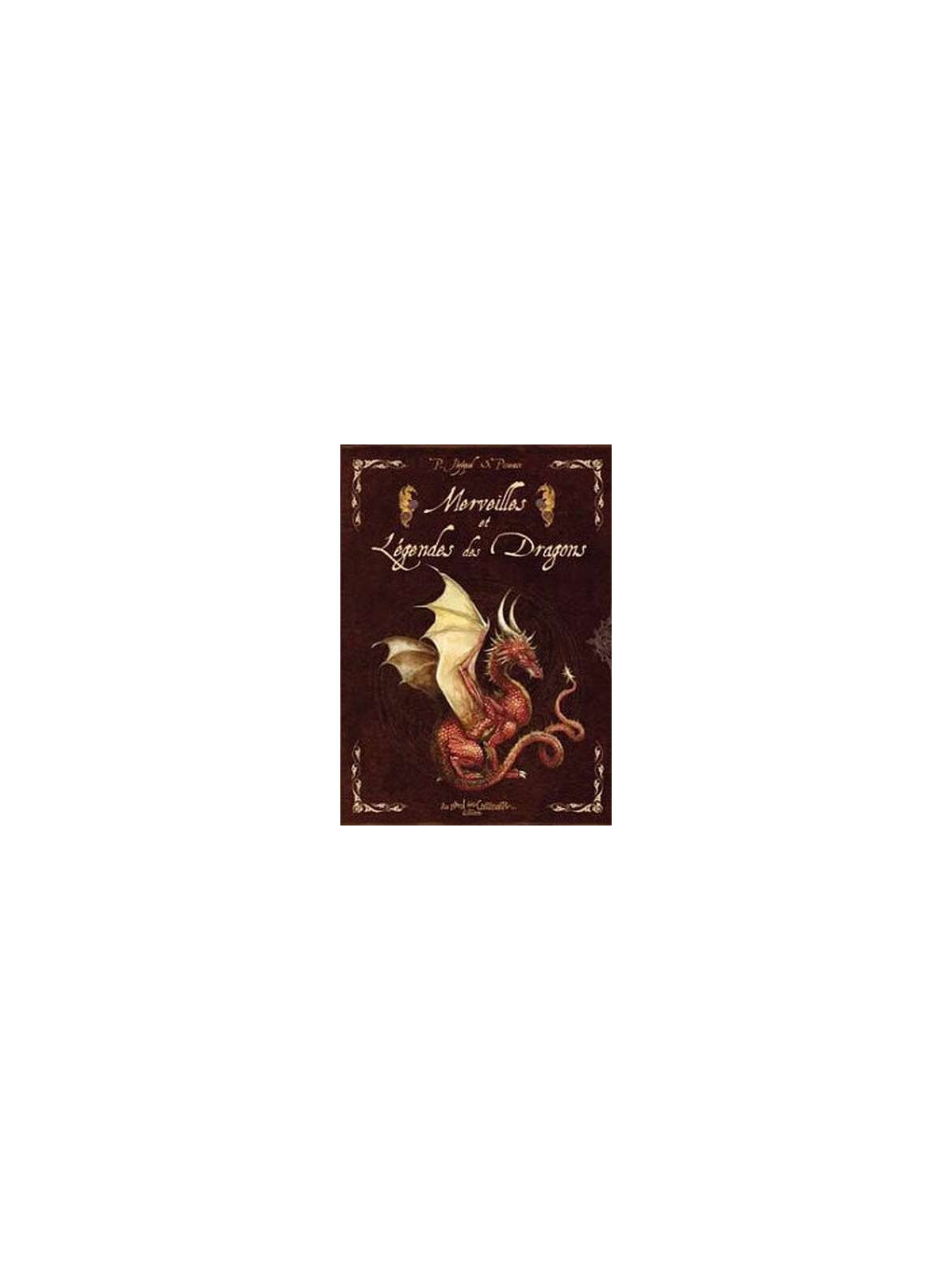 Merveilles & légendes des dragons
