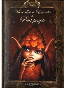 Merveilles & légendes du petit peuple