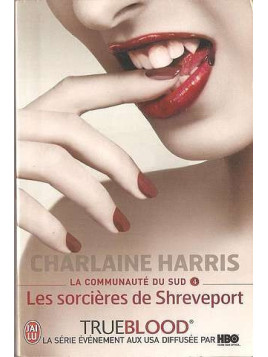 True blood, la communauté du sud 4, les sorcières de Shreveport