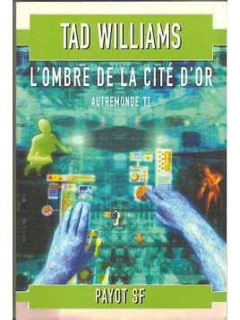 Autremonde 2 : l’ombre de la cite d’or 