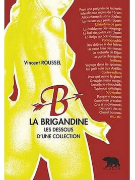 le livre de Vincent Roussel : La brigandine, les dessous d’une collection est en stock à la librairie ciel rouge à dijon