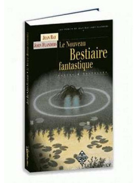 Le nouveau bestiaire fantastique