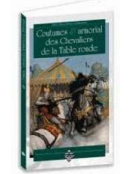 Coutumes & armorial des chevaliers de la table ronde