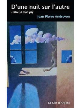 D’une nuit sur l’autre - lettres à mon psy