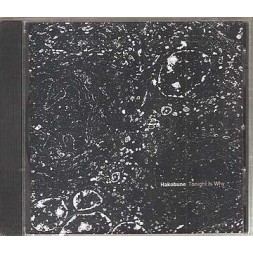 Tonight is why (Ltd edition CD-r)