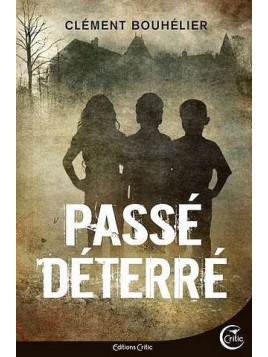 Passé déterré