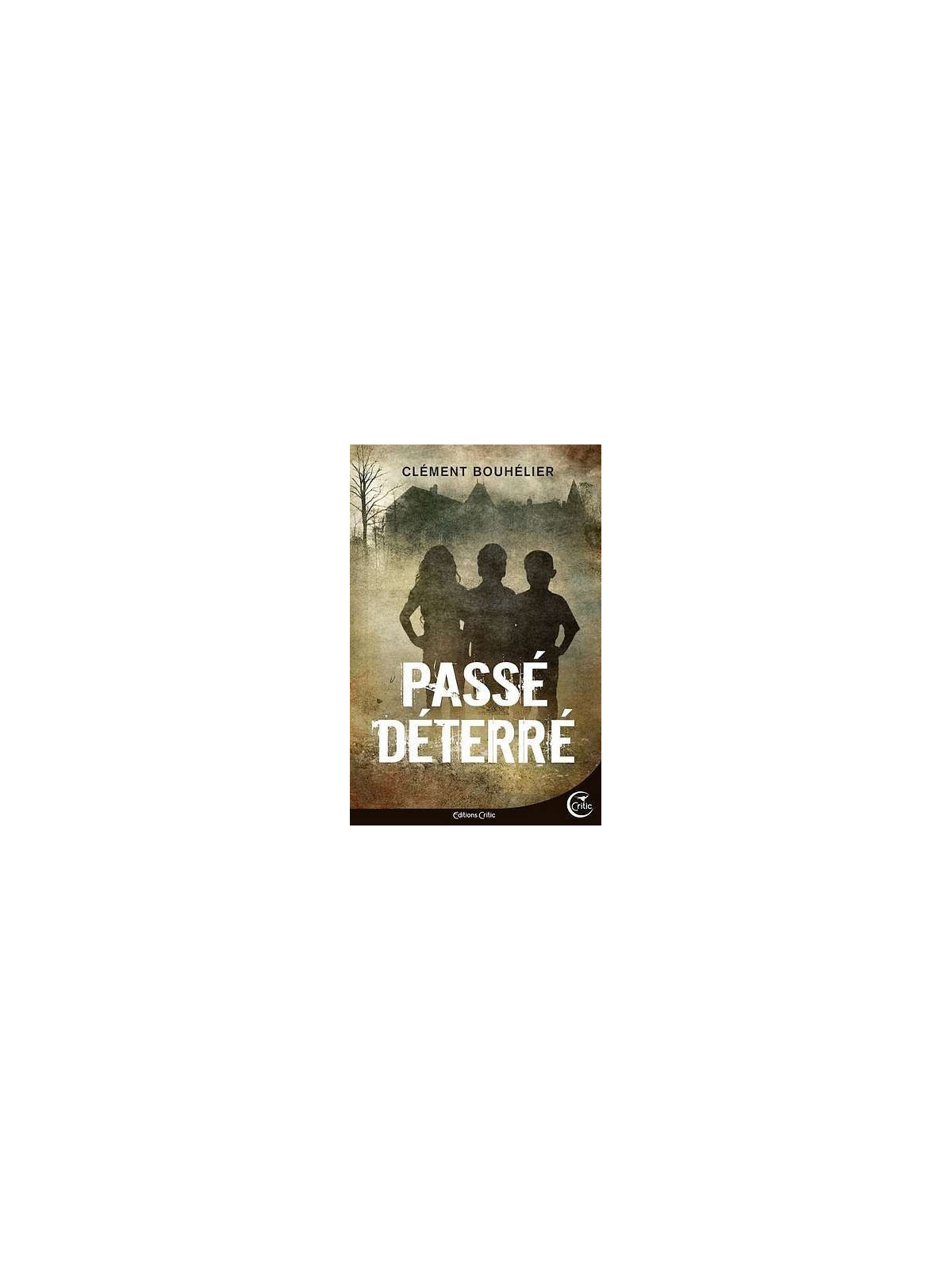 Passé déterré