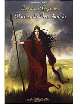 Féeries et légendes – dames de Brocéliande