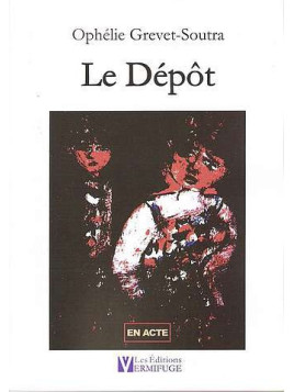 Le dépôt