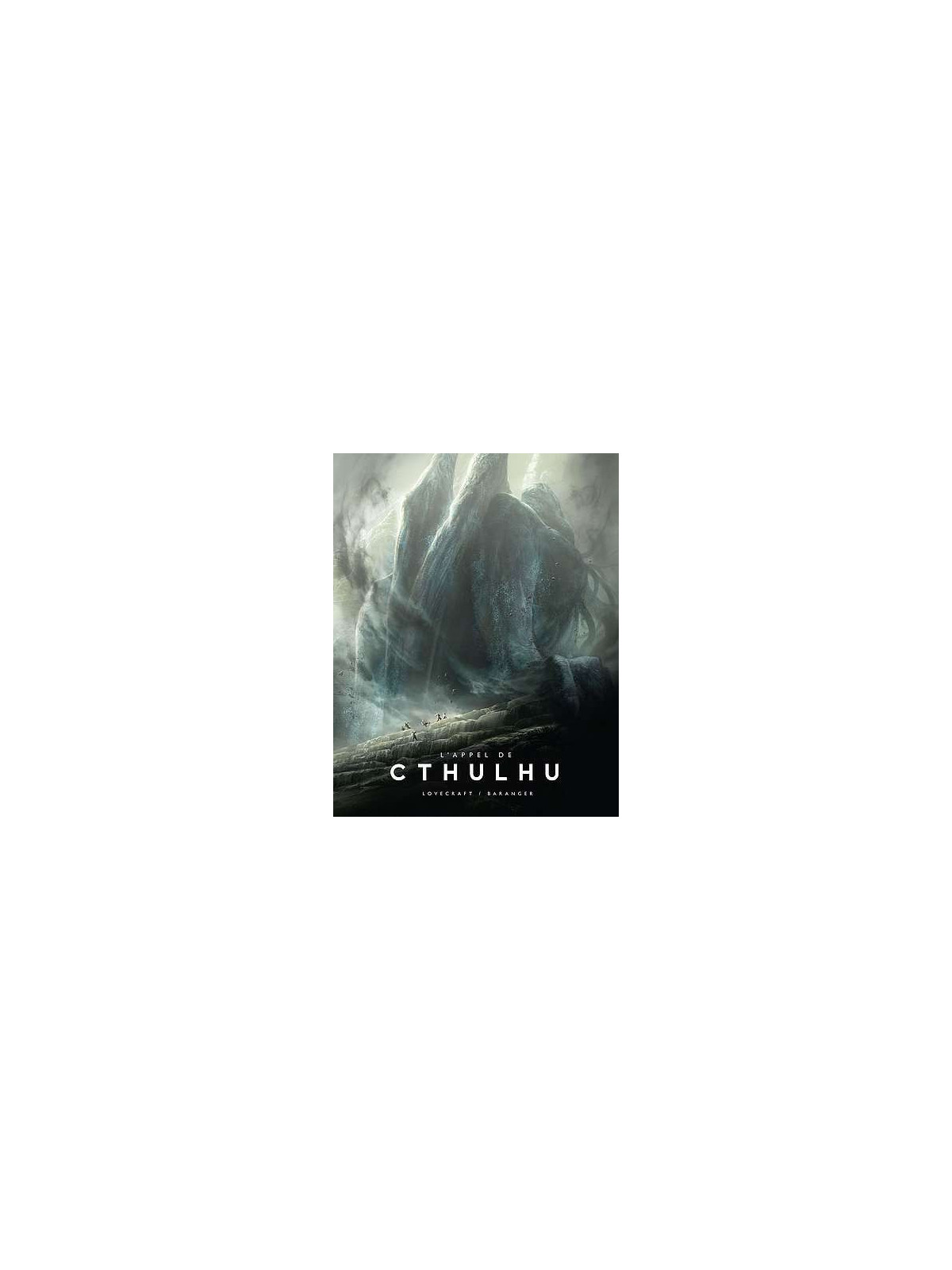 livre de H. P. Lovecraft / François Baranger : L’appel de Cthulhu en stock à la librairie ciel rouge à dijon