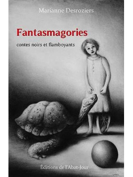 Fantasmagories