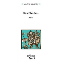 le livre de Undine Gruenter : Du côté de... est en stock à la librairie ciel rouge à dijon