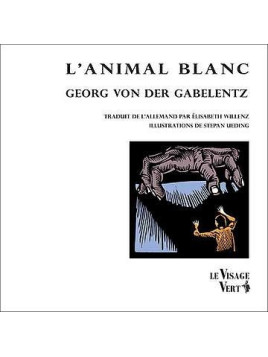 Georg Von Der Gabelentz livre L’animal blanc en stock à ciel rouge dijon