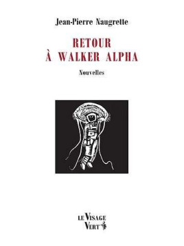 Retour à Walker Alpha
