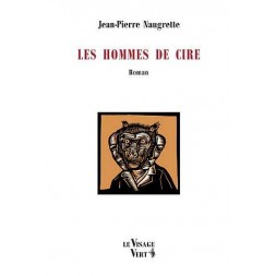 Les hommes de cire