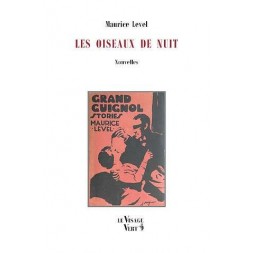 Le livre fantastique Les oiseaux de nuit de Maurice Level est disponible à Ciel rouge à dijon