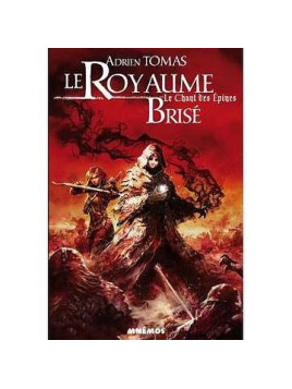 Le chant des épines 3 : le royaume brisé