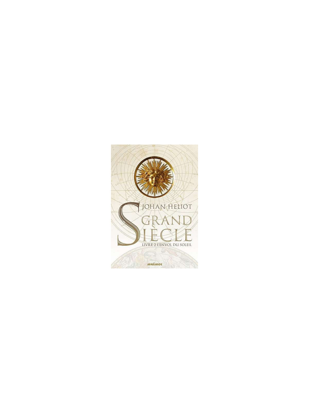 Grand siècle 2 : l’envol du soleil