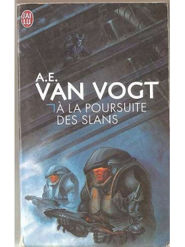 A la poursuite des Slans 