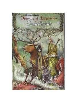 Féeries et légendes de Brocéliande