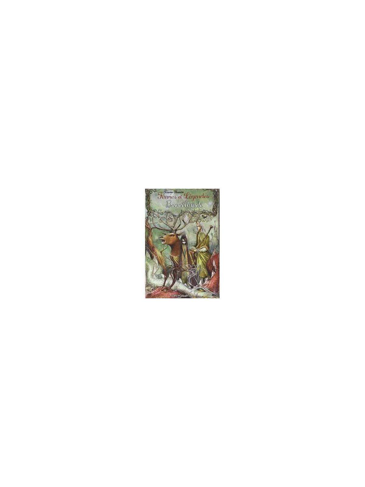 Féeries et légendes de Brocéliande