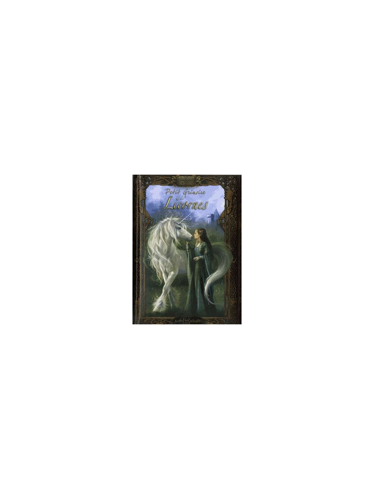 Petit grimoire des licornes