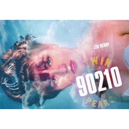 Le livre Twin peaks 90210 de Léo Henry est disponible à Ciel rouge à dijon