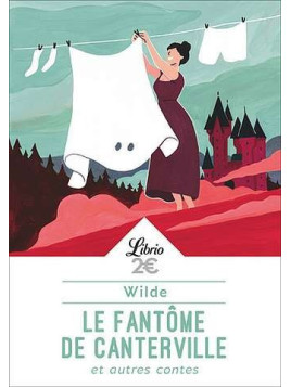 Le fantôme de Canterville et autres contes