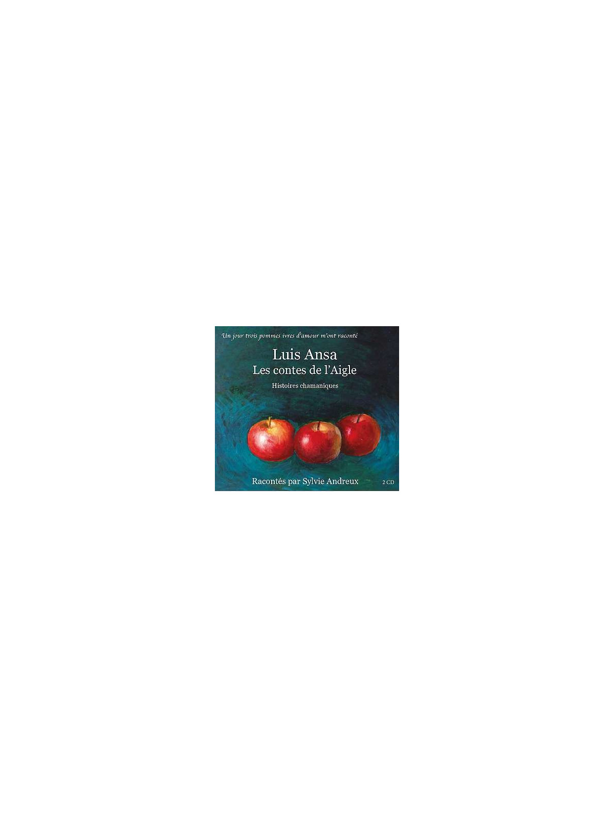 Luis Ansa – les contes de l’aigle (2 CD)