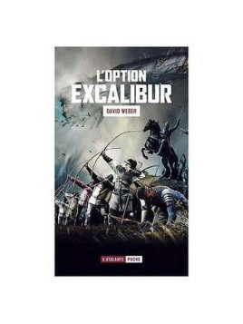 L’option Excalibur
