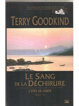 L’épée de vérité 3 : le sang de la déchirure