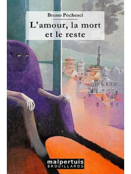 L’amour, la mort et le reste