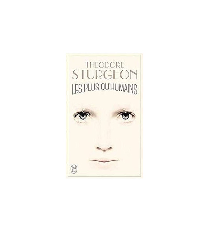 Les plus qu’humains
