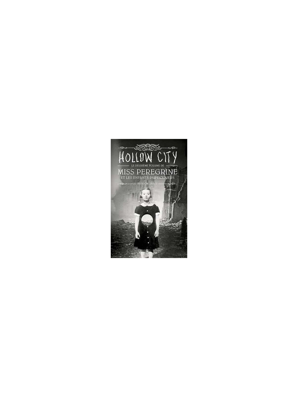 Miss Peregrine et les enfants particuliers 2 : Hollow city