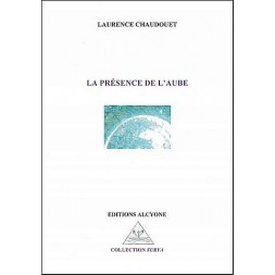La présence de l’aube