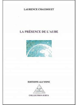 La présence de l’aube