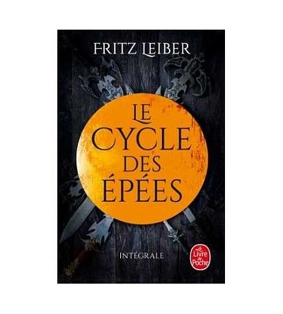 le livre de Fritz Leiber : Le cycle des épées – intégrale est en stock à la librairie ciel rouge à dijon