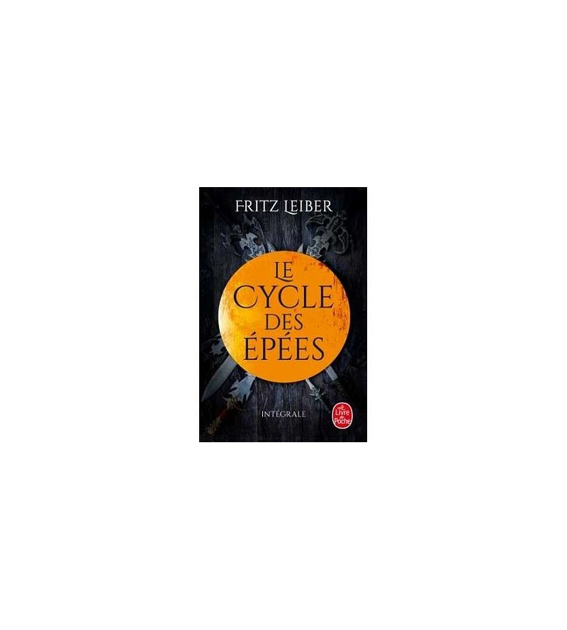 le livre de Fritz Leiber : Le cycle des épées – intégrale est en stock à la librairie ciel rouge à dijon