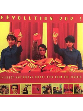 Révolution pop ! – 14 fuzzy and groovy French cuts from the sixties (12’’ vinyl)