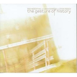 The gesture of history (CD)