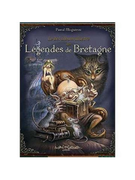 Le bel album illustré des légendes de Bretagne