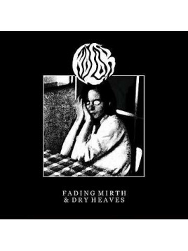 Fading mirth & dry heaves (Ltd edition CD)