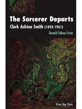 The sorcerer departs - Clark Ashton Smith (1893-1961)
