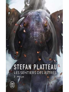 Les sentiers des astres 3 : Meijo