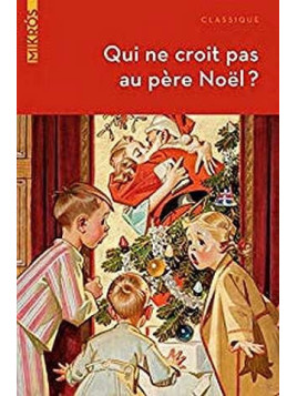 Qui ne croit pas au Père Noël
