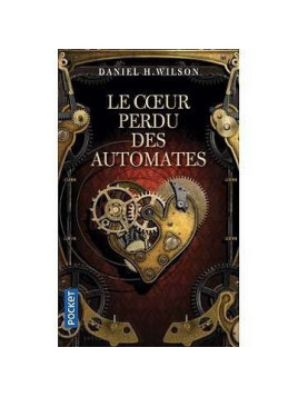 Le coeur perdu des automates
