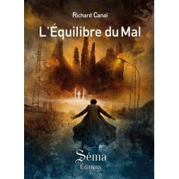 L’équilibre du mal