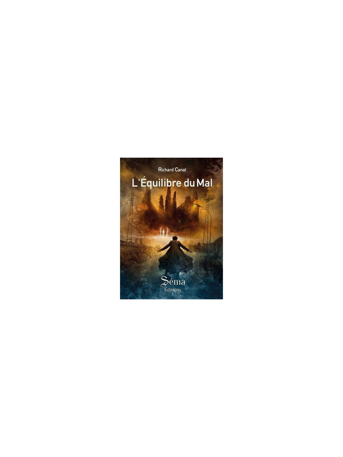 L’équilibre du mal