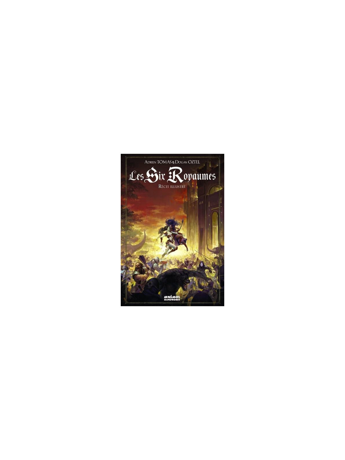 Les six royaumes – récit illustré